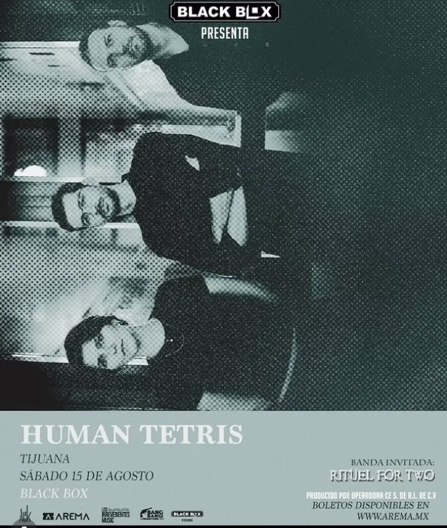 Flyer de HUMAN TETRIS LIVE IN TIJUANA