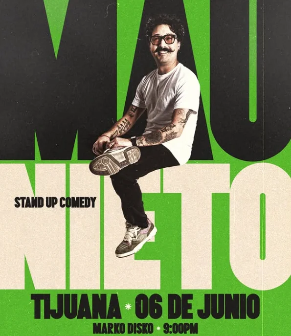 Flyer de Mau Nieto en tijuana