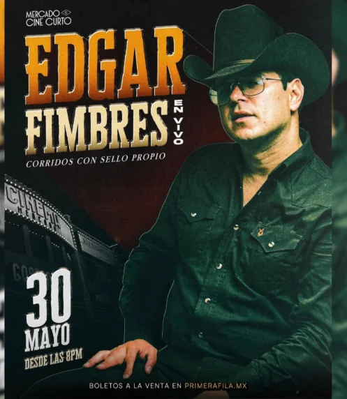 Flyer de Edgar fimbres en mexicali