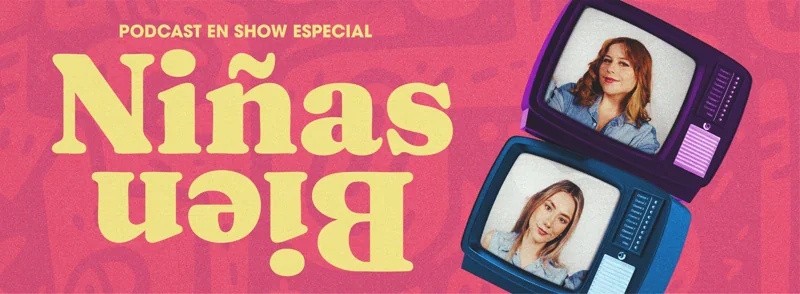 Flyer de Niñas Bien