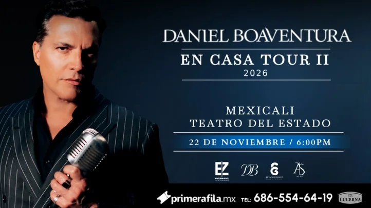 Flyer de Daniel Boaventura en Mexicali