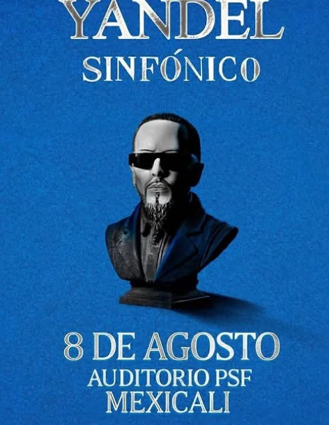 Flyer de YANDEL SINFONICO mexicali