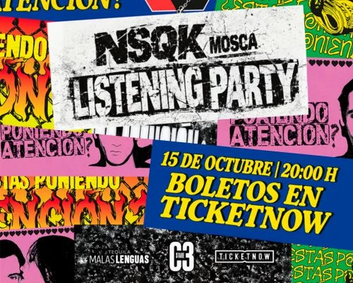 Flyer de NSQK MOSCA LISTENING PARTY