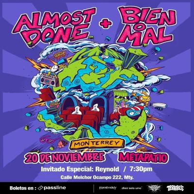 Flyer de Almost Done + Bien o mal en Monterrey
