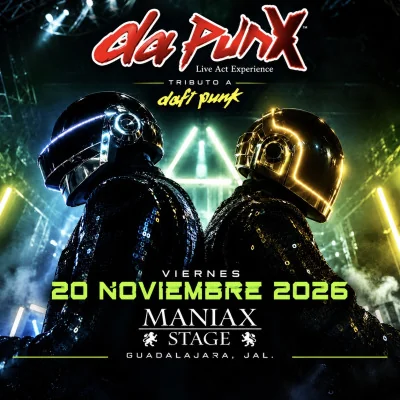 Flyer de Da PunX - Tributo a Daft Punk |Live Act Experience