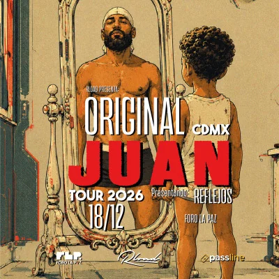 Flyer de ORIGINAL JUAN (REFLEJOS TOUR 2026)