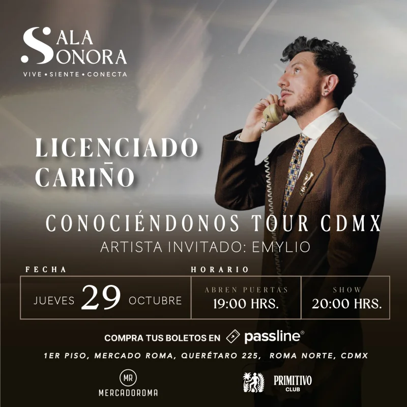 Flyer de Licenciado Cariño  Conociéndonos Tour CDMX