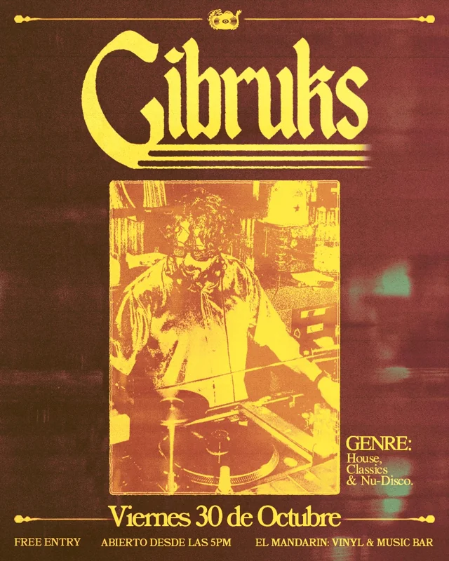 Flyer de Gibruks - House, Classics & Nu-Disco