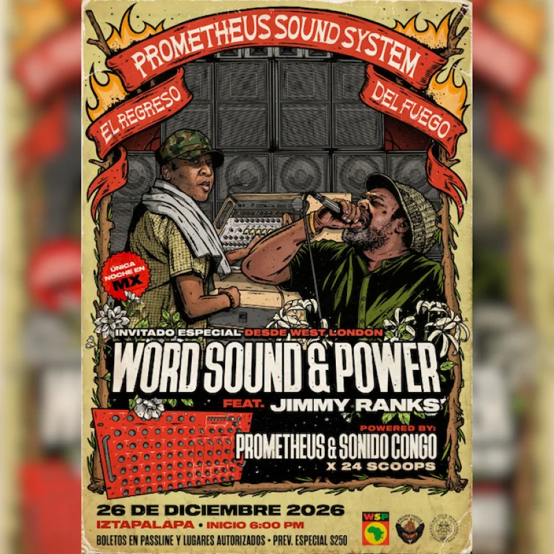 Flyer de Prometheus Sound System el regreso del Fuego X Word Sound & Power