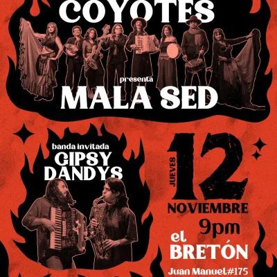 Flyer de Gipsy Coyotes - presentacion de Mala Sed