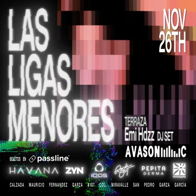 Flyer de LAS LIGAS MENORES x AVASONIC