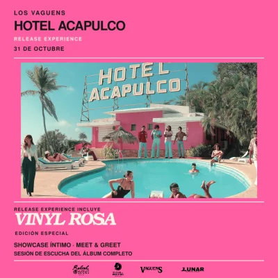 Flyer de Los Vaguens — Hotel Acapulco: Vinyl Release Experience 