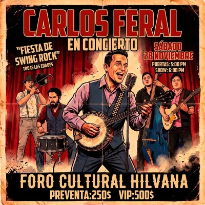 Flyer de CARLOS FERAL / FORO HILVANA 