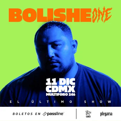 Flyer de BOLISHE ONE en CDMX