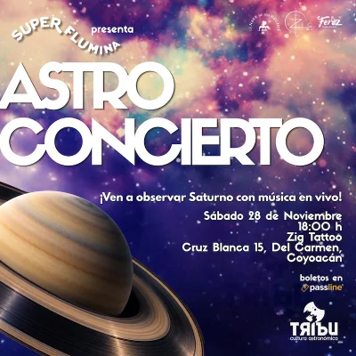 Flyer de ASTROCONCIERTO Super Flumina + TRIBU Cultura Astronómica