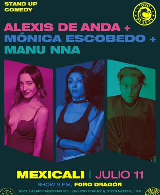 ALEXIS DE ANDA + MONICA ESCOBEDO + MANNU NNA