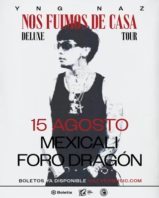 NOS FUIMOS DE CASA TOUR - YNG NAZ