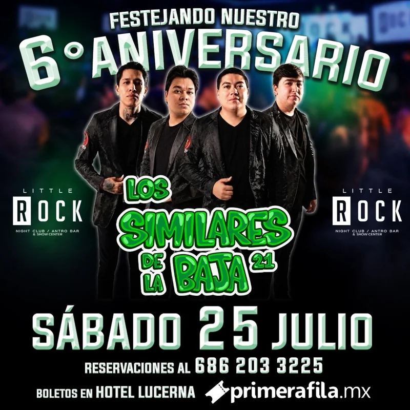 Flyer de 6to aniversario #Littlerock - Los Similares de la Baja