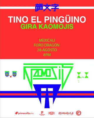 Tino Rifa - KAOMOJIS en Mexicali